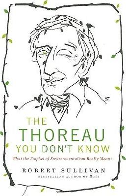 The Thoreau You Don't Know