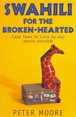 Swahili For The Broken-Hearted