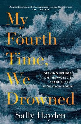 My Fourth Time, We Drowned