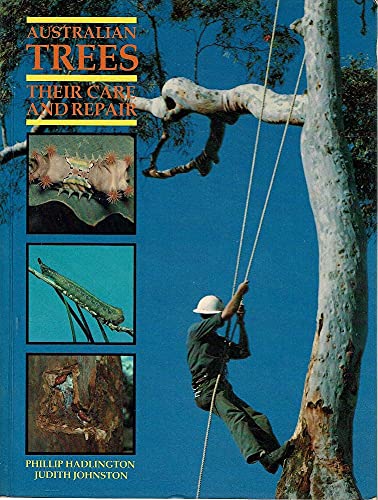 Australian Trees: Their Care and Repair (1998)