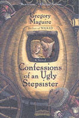 Confessions of an Ugly Stepsister