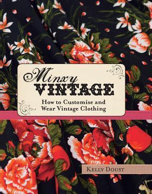 Minxy Vintage: How to customise and wear vintage clothing