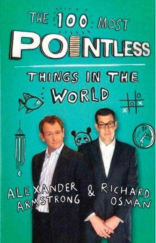 The 100 Most Pointless Things in the World