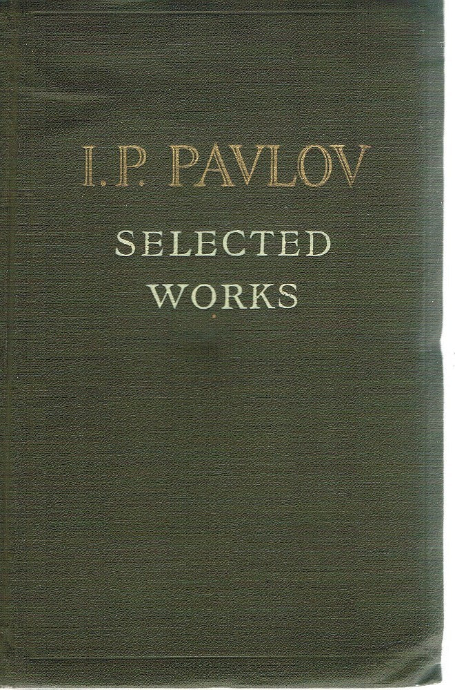 I. P. Pavlov: Selected Works