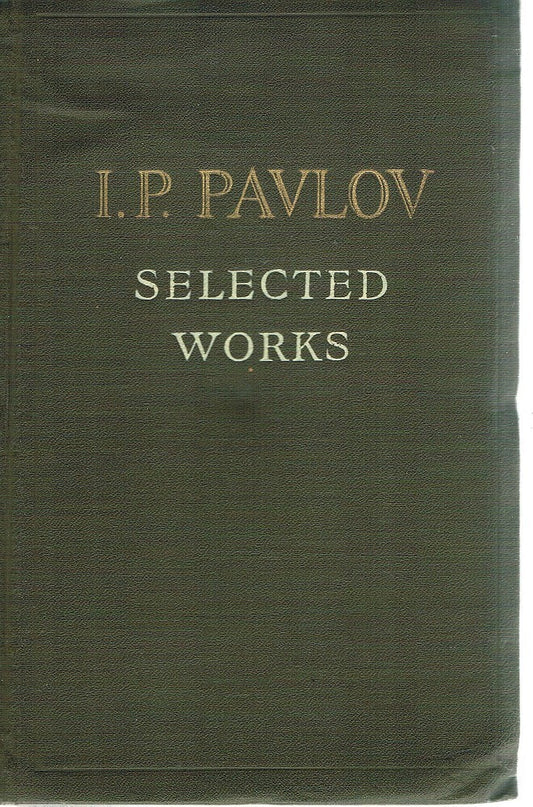 I. P. Pavlov: Selected Works