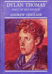 Dylan Thomas: Poet of his people