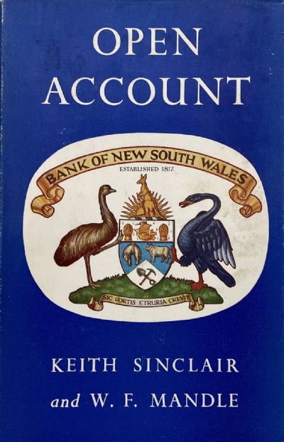 Open Account: A History of the Bank of NSW in New Zealand, 1861-1961