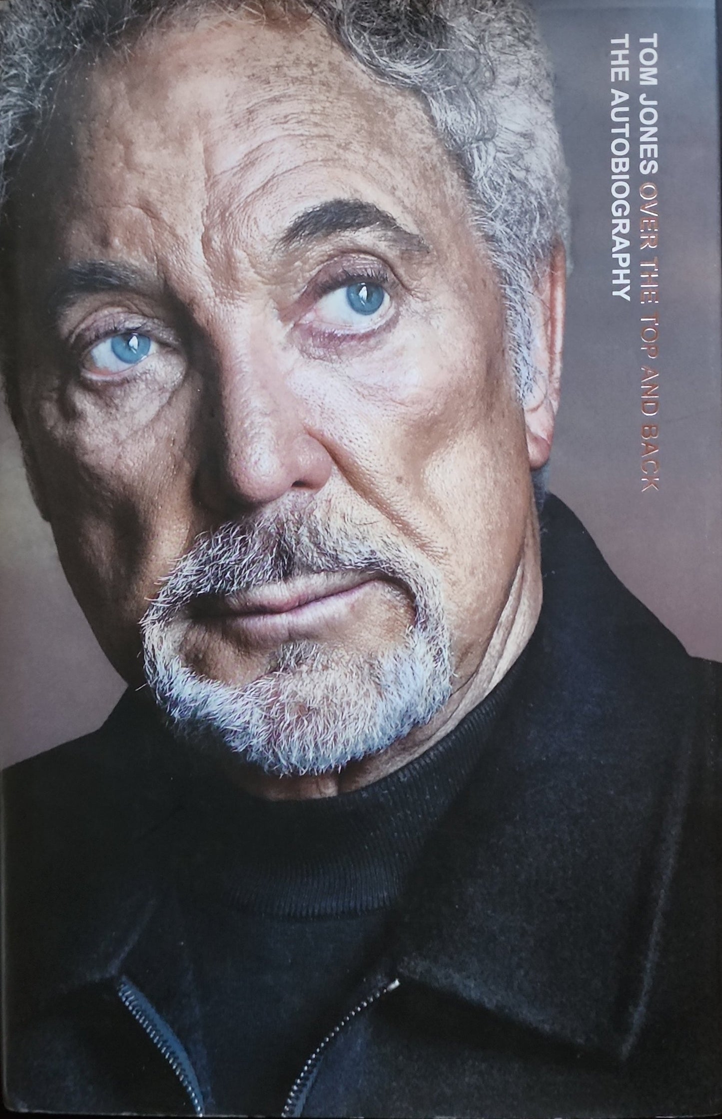 Tom Jones: Over the Top and Back