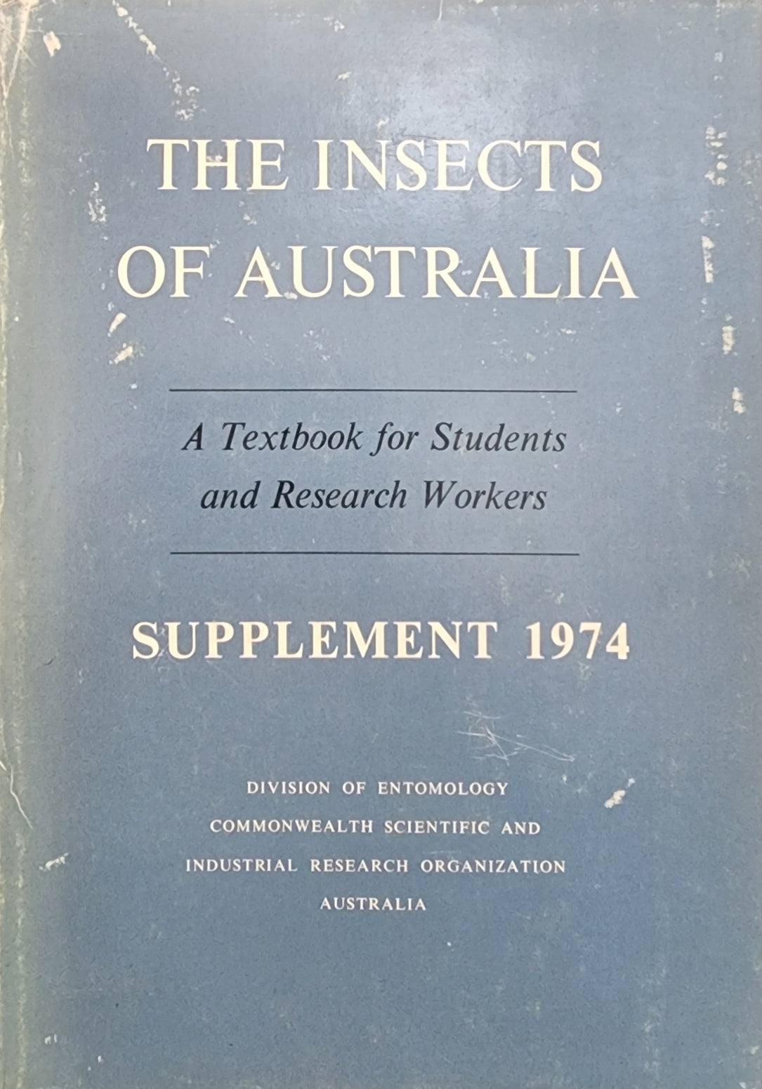 The Insects of Australia (1973) & Supplement (1974)