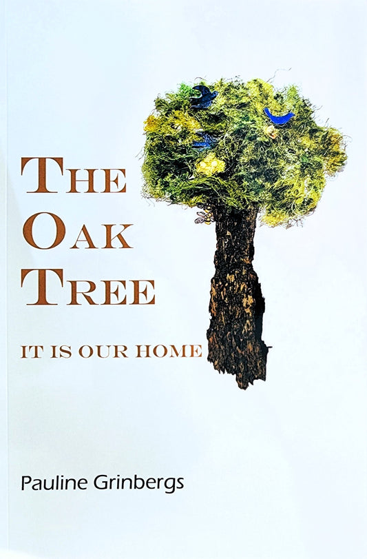The Oak Tree: It is our home