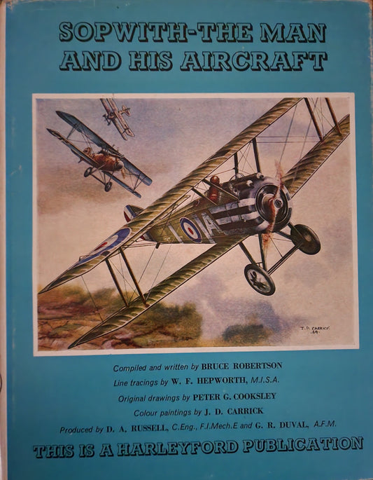 Sopwith: The Man and his Aircraft