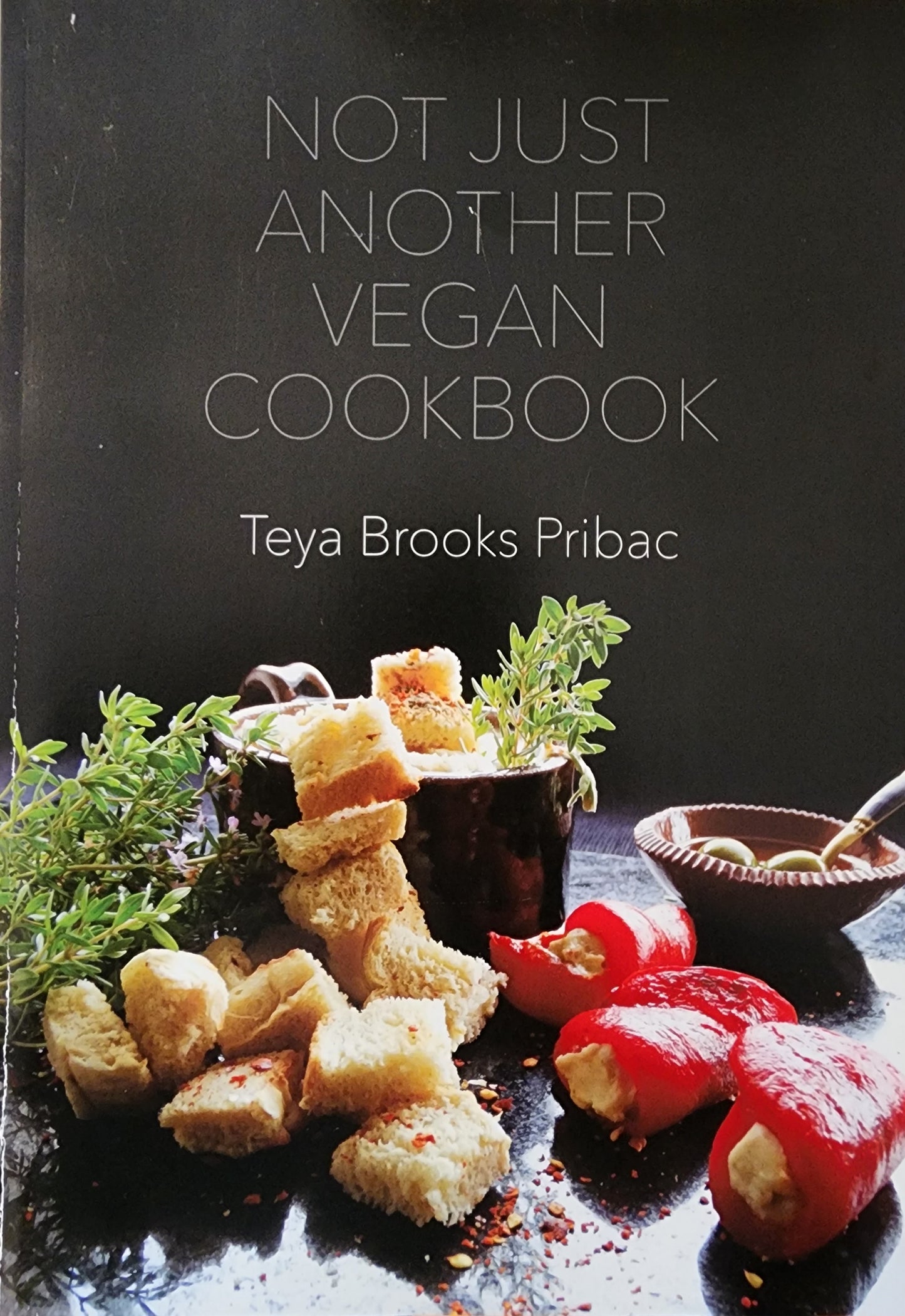 Not Just Another Vegan Cookbook