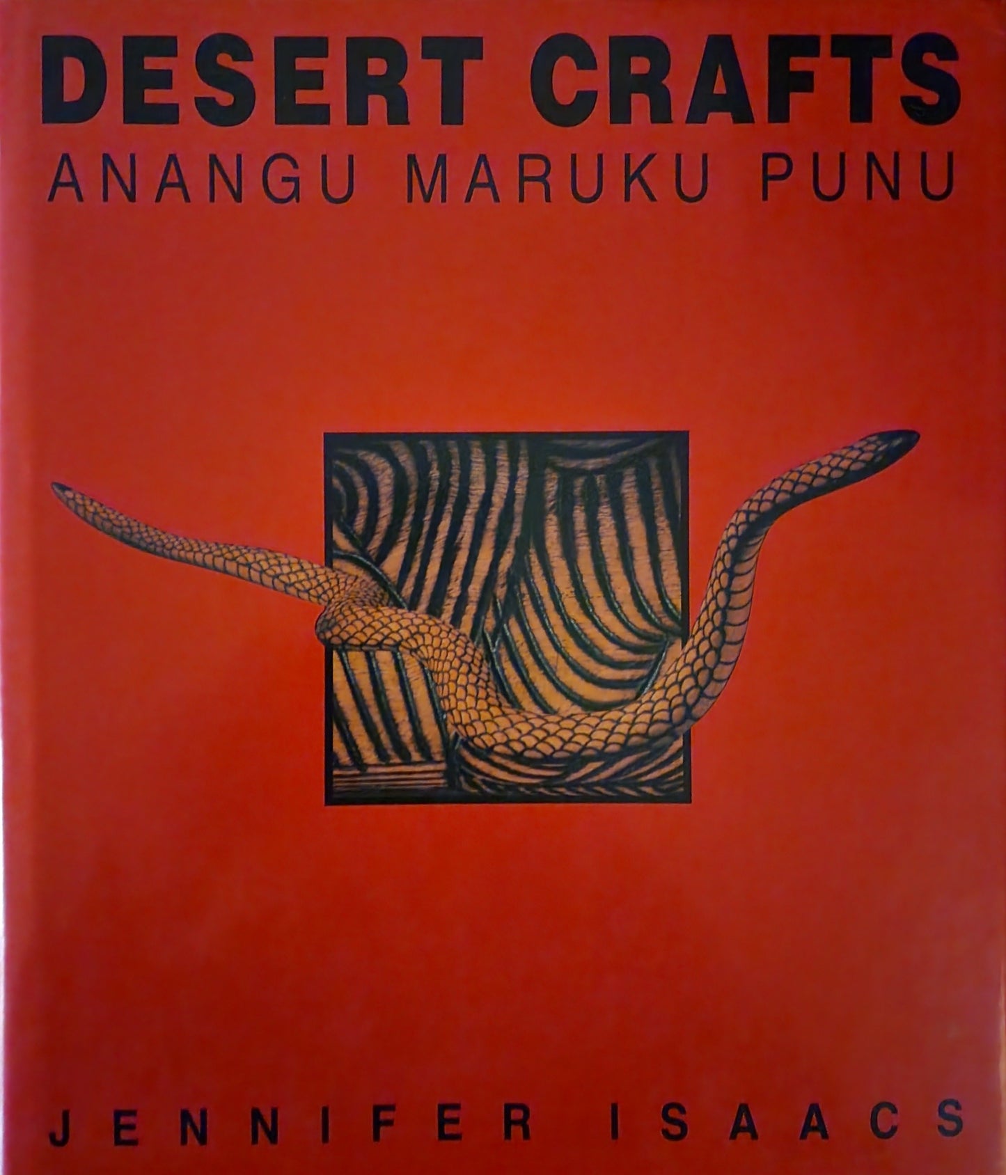 Desert Crafts: Anangu Maruku Punu