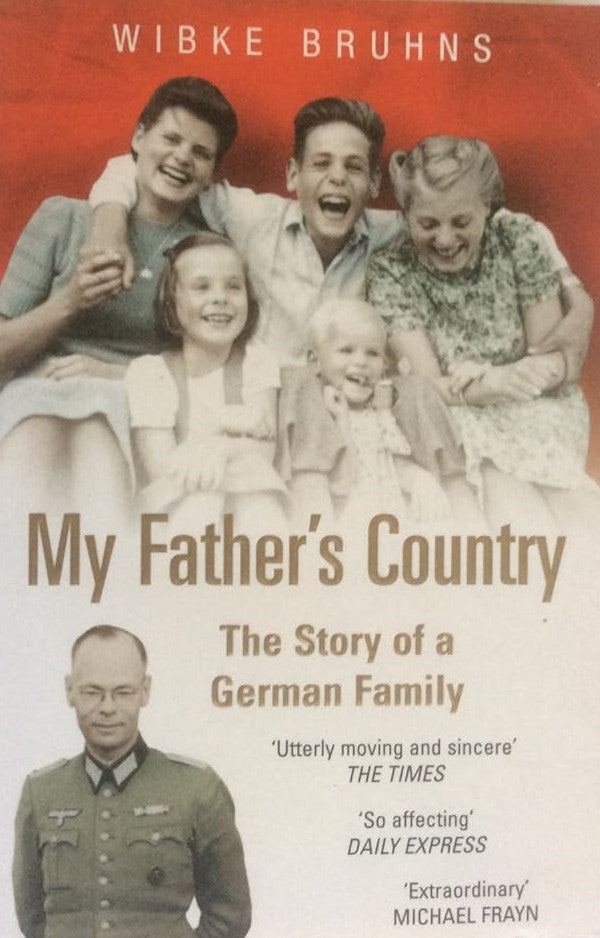 My Father's Country: The Story of a German Family