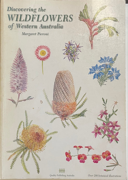 Discovering The Wildflowers Of Western Australia
