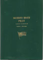 Murray River Pilot: Goolwa to Renmark, South Australia