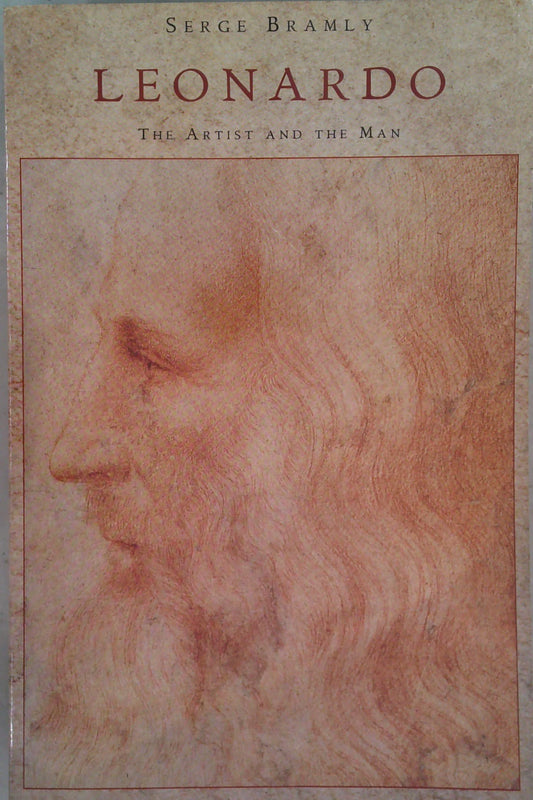 Leonardo: The Artist and the Man