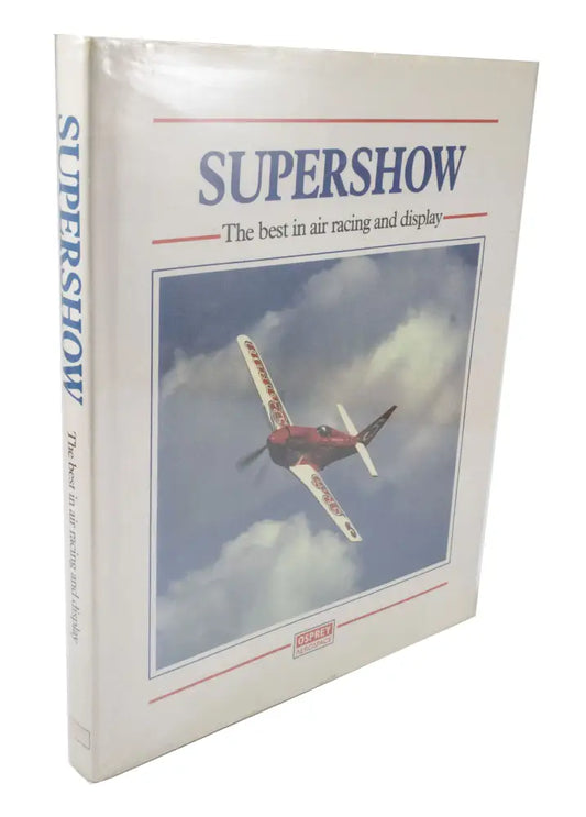 Supershow:  Best in Air Racing and Display