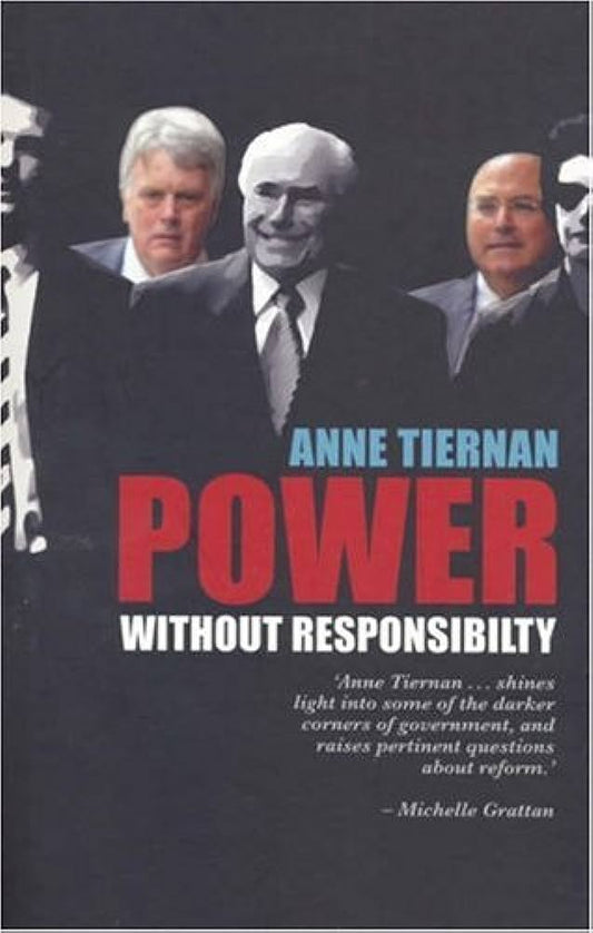 Power Without Responsibility?