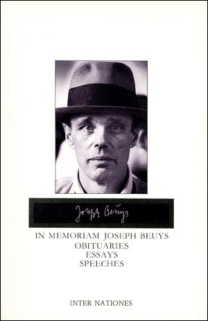 In Memoriam Joseph Beuys: Obituaries, Essays, Speeches