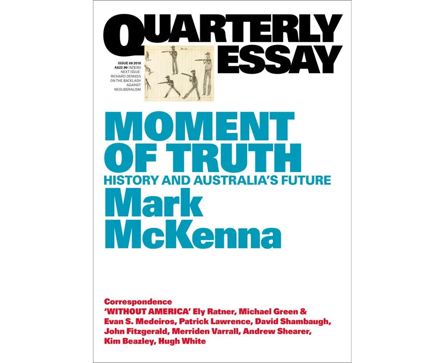 QE69: Moment of Truth History and Australia's Future