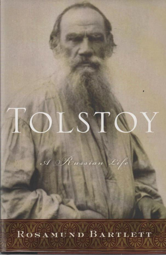 Tolstoy: A Russian Life