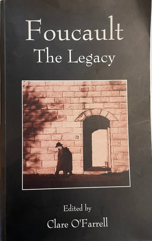 Foucault: The Legacy