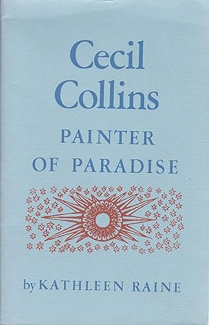 Cecil Collins, Painter of Paradise