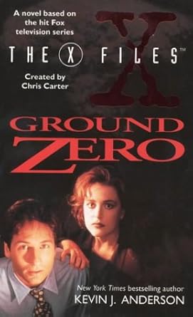 '''X-FILES'': GROUND ZERO (THE X-FILES)' cover image