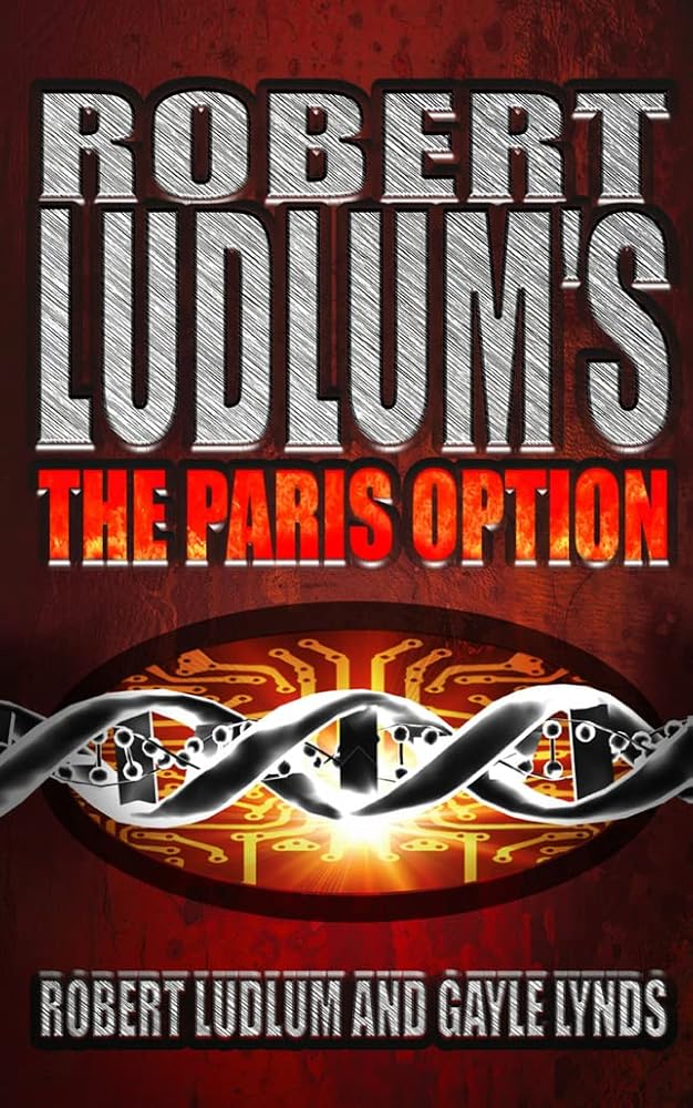 Robert Ludlum's The Paris Option - A Covert-one Novel cover image