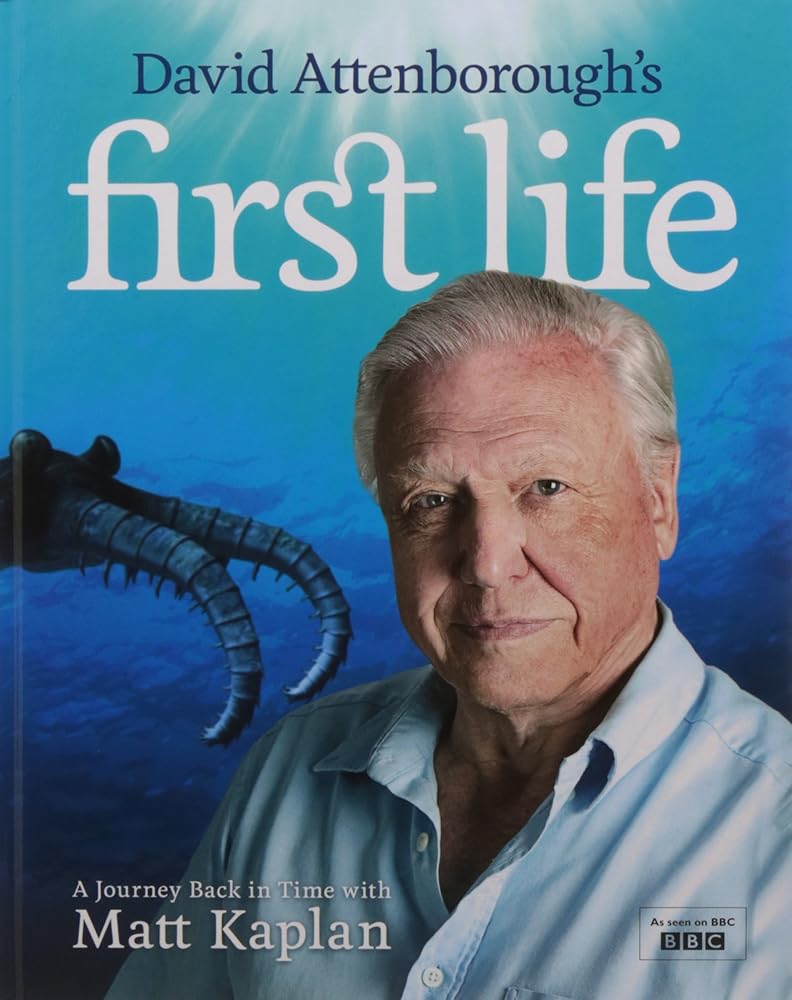 David Attenborough's First Life: A Journey Back in Time with Matt Kaplan cover image