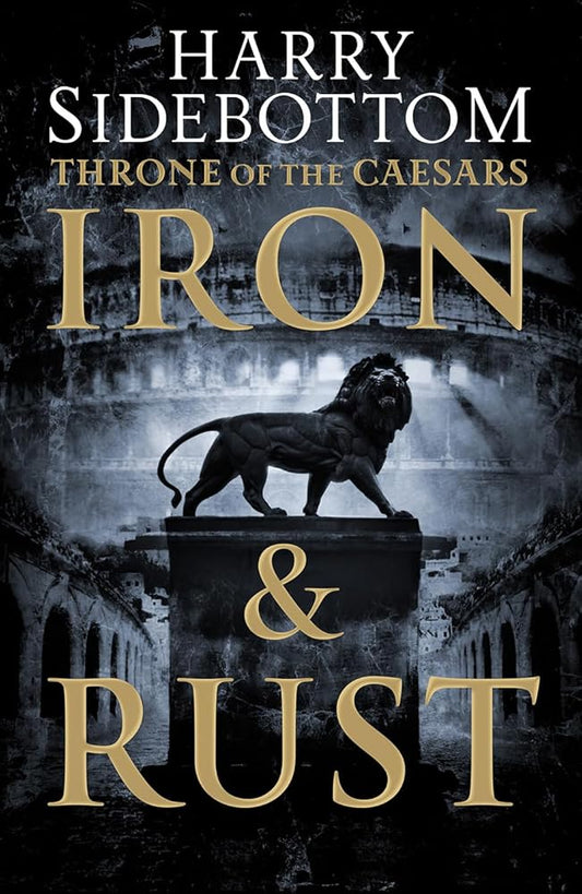 Iron and Rust (Throne of the Caesars) cover image