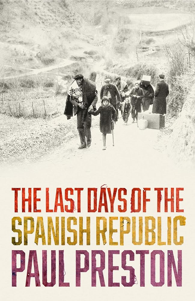 The Last Days of the Spanish Republic cover image