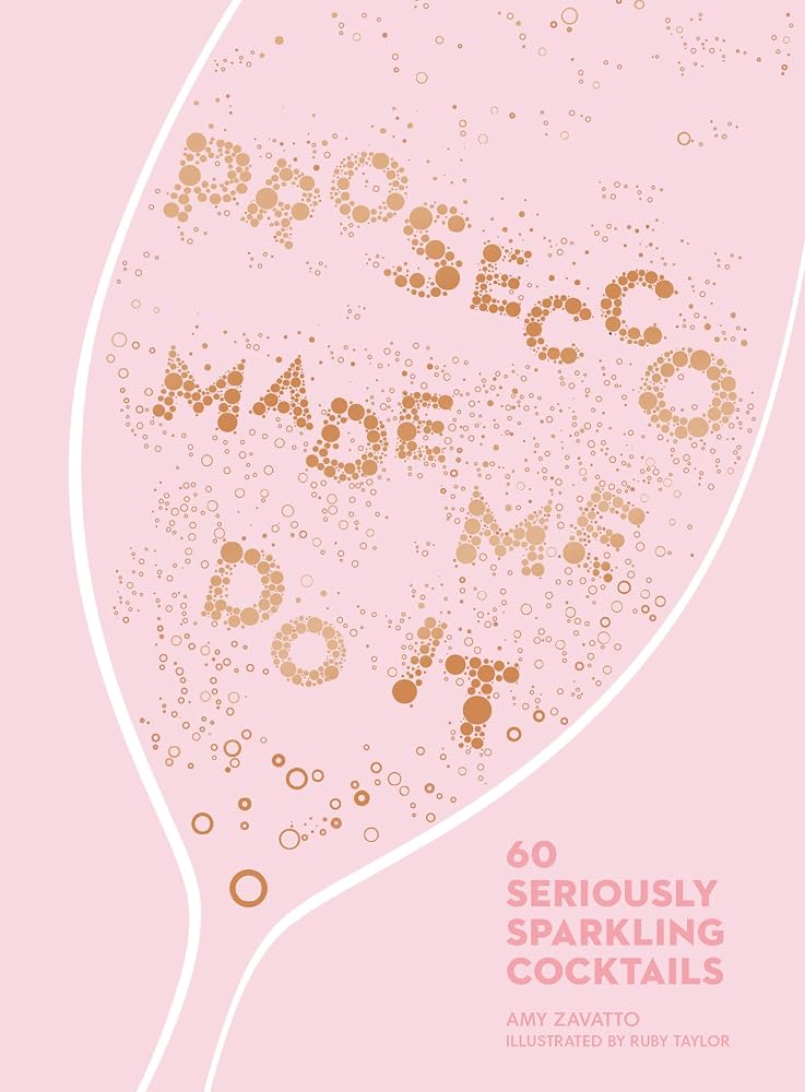 Prosecco Made Me Do It 60 Seriously Spa cover image