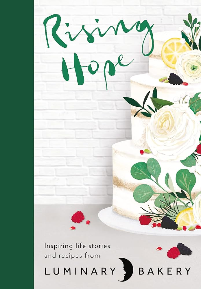 Rising Hope: Recipes and Stories from Luminary Bakery cover image