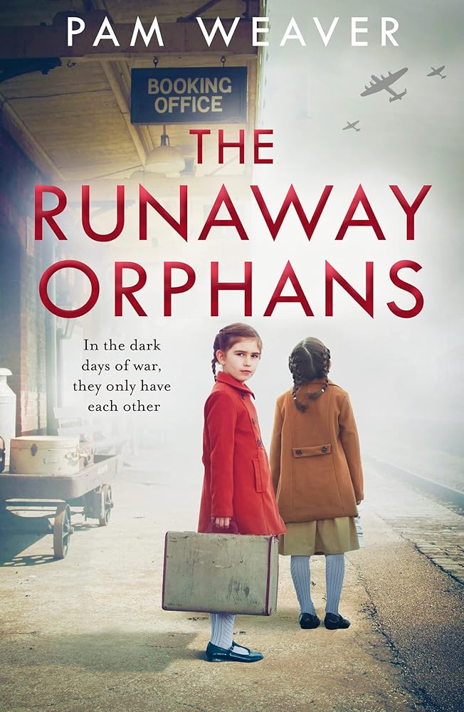 The Runaway Orphans: A completely heartbreaking and gripping WW2 historical fiction page-turner cover image