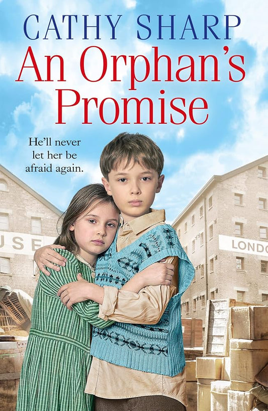 An Orphan’s Promise: A gripping and emotional historical saga that will tug at your heartstrings (Button Street Orphans) cover image