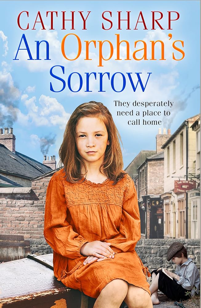 An Orphan’s Sorrow: A heartbreaking and emotional saga about orphans (Button Street Orphans) cover image