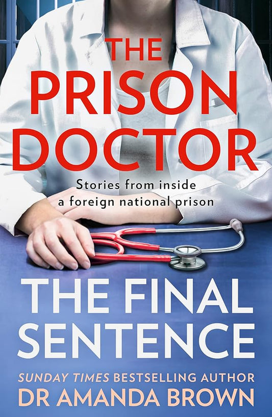 The Prison Doctor: The Final Sentence cover image