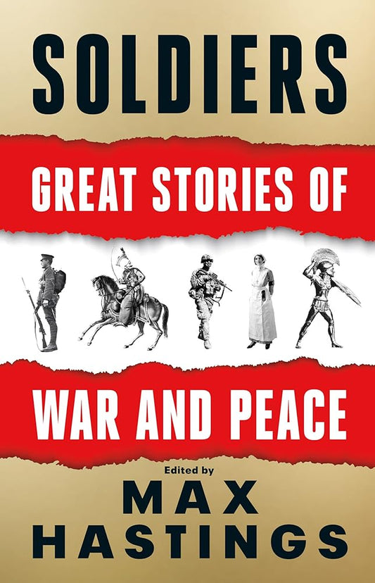 Soldiers: Great Stories Of War And Peace cover image