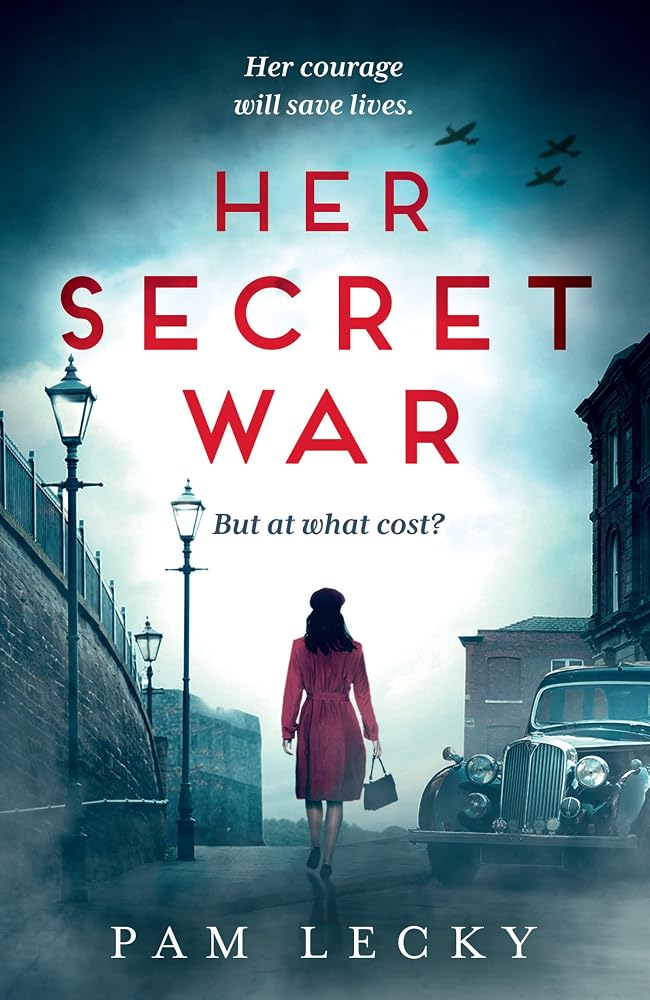Her Secret War: Absolutely gripping and emotional WW2 historical fiction debut (Sarah Gillespie series) (Book 1) cover image