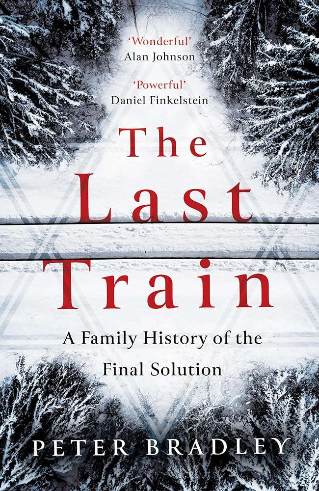 The Last Train: A Family History of the Final Solution cover image