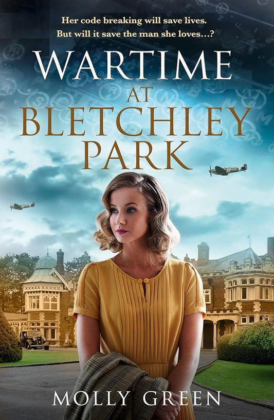 Wartime at Bletchley Park: The first in an inspiring WW2 saga series by the international bestseller, perfect for fans of Nancy Revell and Donna Douglas cover image