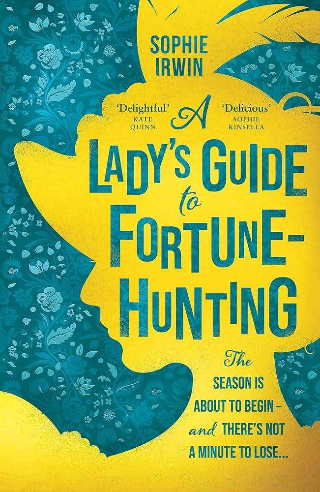 A Lady's Guide to Fortune-Hunting cover image