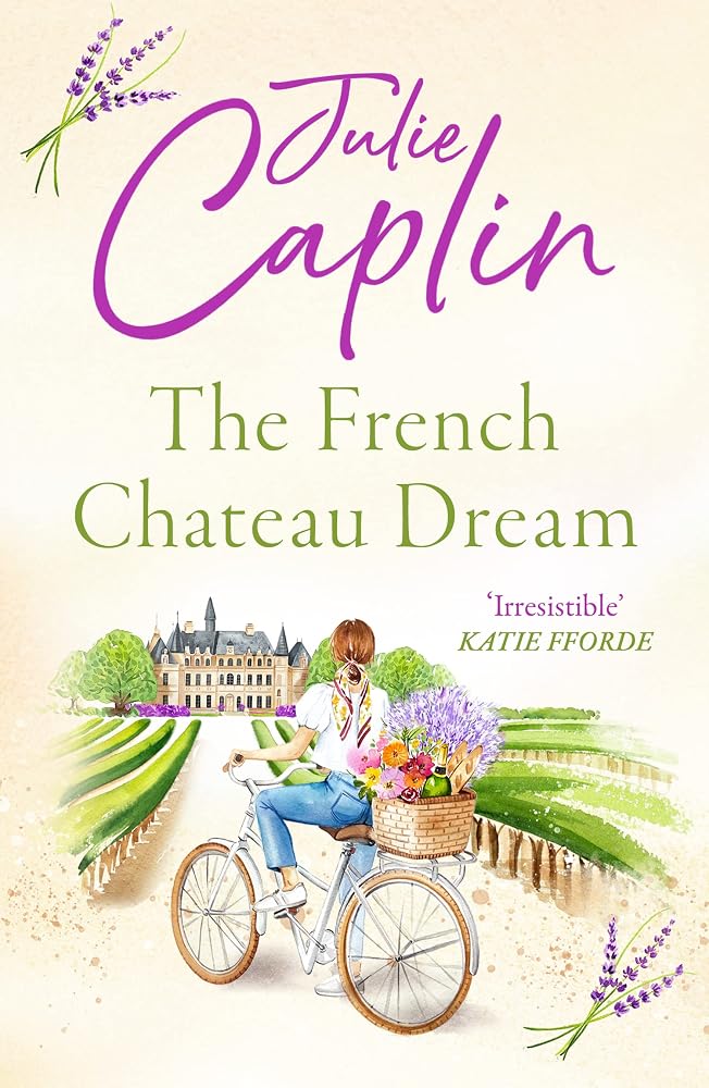 One More Chapter The French Chateau Dream (Romantic Escapes). cover image