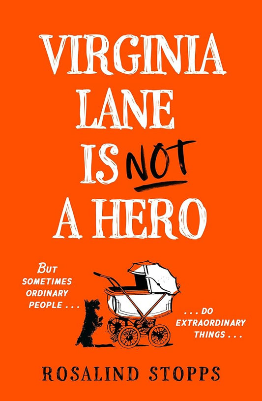 Virginia Lane Is Not a Hero: Don’t miss this dark and gripping crime novel full of suspense, courage, and friendship in 2025! cover image