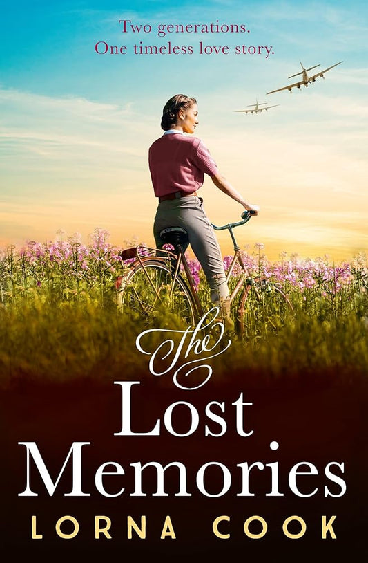 The Lost Memories: The most heartwarming and gripping wartime historical fiction romance novel of 2024, perfect for fans of Kate Quinn and Lucinda Riley as well as Masters of the Air cover image