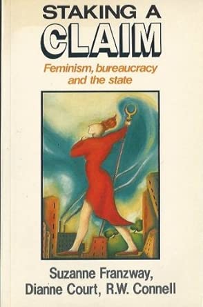Staking a Claim: Feminism, Bureaucracy, and the State cover image