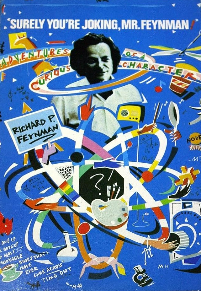 Surely You're Joking, Mr.Feynman!: Adventures of a Curious Character (Counterpoint) cover image
