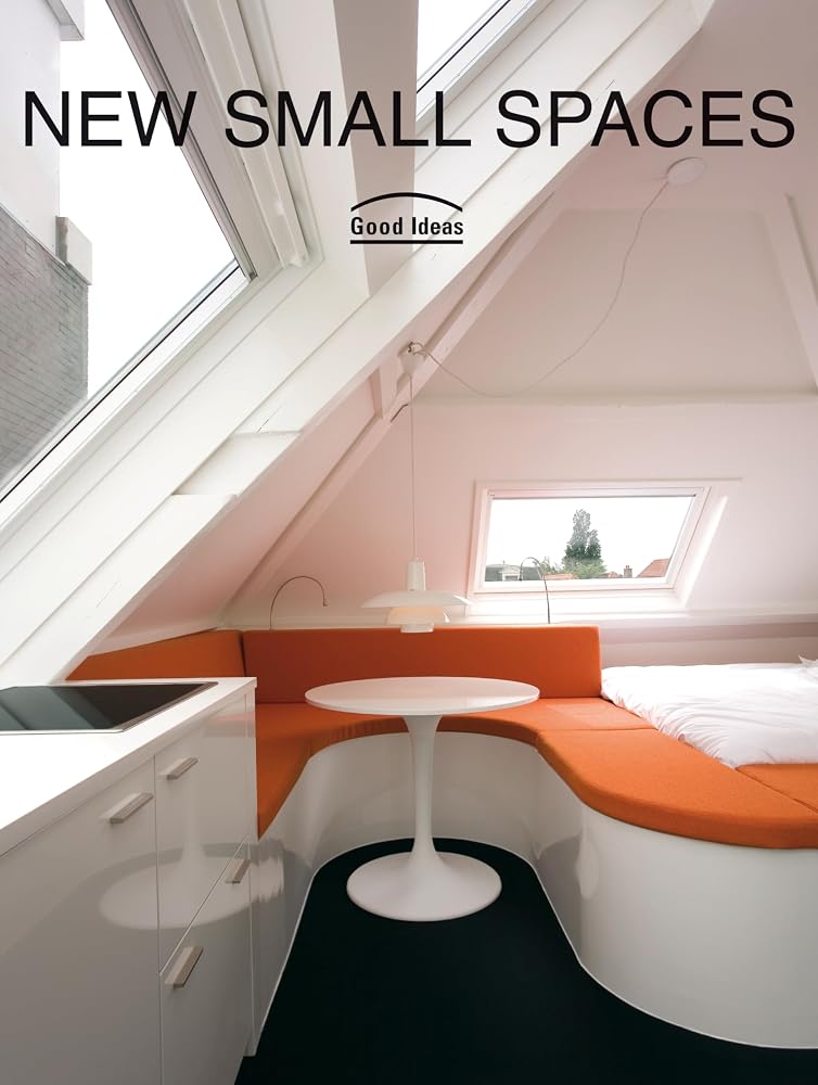 New Small Spaces: Good Ideas cover image